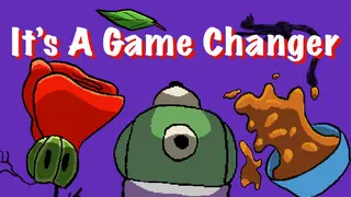 It’s A Game Changer