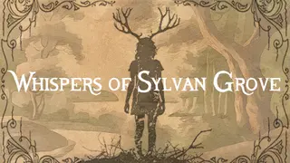 Whispers Of Sylvan Grove