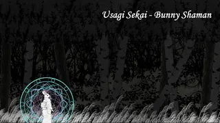 Usagi Sekai - Bunny Shaman