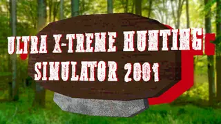 ULTRA X-TREME HUNTING SIMULATOR 2001