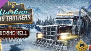 Alaskan Road Truckers: Trucking Hell DLC