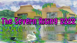 The Severn Rising 2222