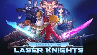 Tales of the Laser Knights