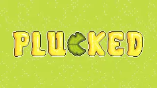 Plucked