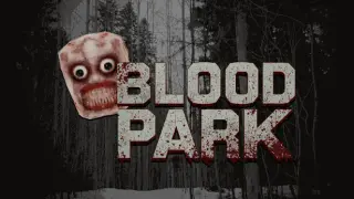 Blood Park