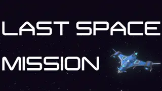 Last Space Mission