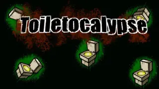 Toiletocalypse
