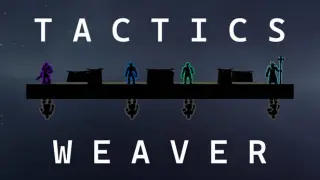Tactics Weaver