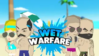 Wet Warfare