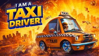 I am a Taxi Driver