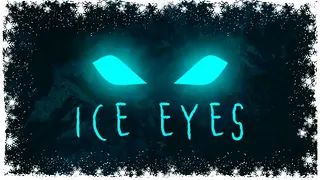 Ice Eyes