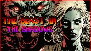 The Beast in the Shadows