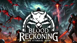 Blood Reckoning: The Eternal War