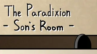 The Paradixion: Son's Room
