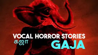 Vocal Horror Stories - Gaja