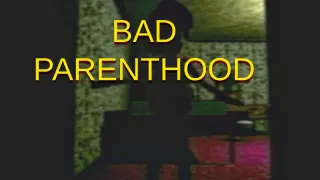 Bad Parenthood - Switch