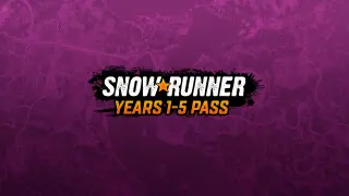 SnowRunner - Years 1 to 5 Pass - Switch 2
