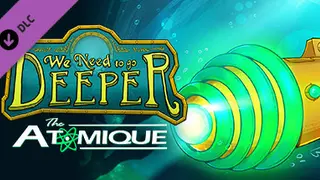 We Need To Go Deeper - The Atomique