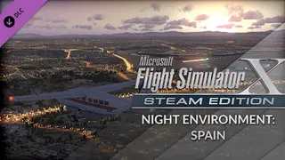 FSX Steam Edition: Night Environment: Spain Add-On