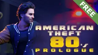 American Theft 80s: Prologue