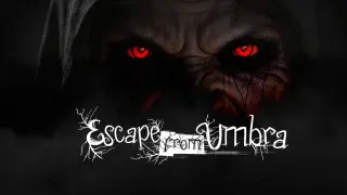 Escape from Umbra Demo