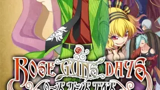 Rose Guns Days
