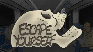 Escape Yourself