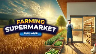 Farming & Supermarket Simulator