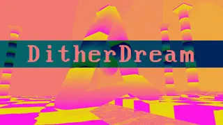 DitherDream