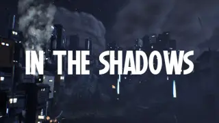 In The Shadows
