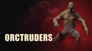 Orctruders