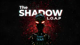 The Shadow: L.O.A.P