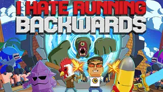 I Hate Running Backwards