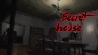 Secret House