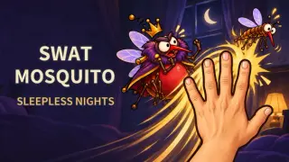 Swat Mosquito: Sleepless Nights