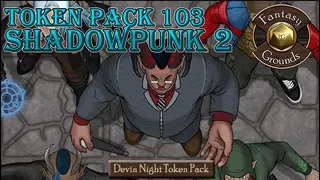 Fantasy Grounds - Devin Night 103: Shadowpunk 2 (Token Pack)