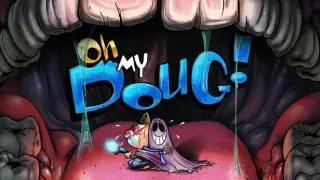 Oh, My Doug!