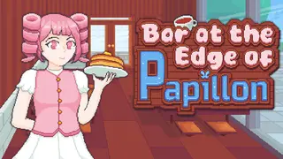 Bar at the Edge of Papillon