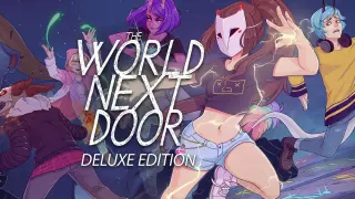 The World Next Door Deluxe Edition