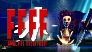 FFFF : Fatal Five Finger Fillet