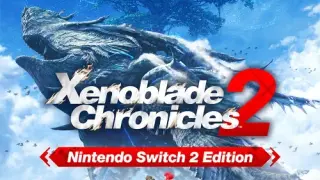 Xenoblade Chronicles 2 – Nintendo Switch 2 - Switch 2