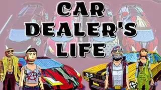 Car Dealer's Life