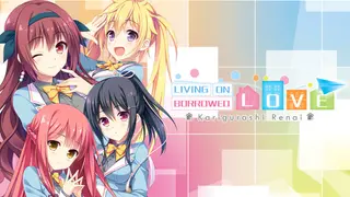 Karigurashi Ren'ai: Living on Borrowed Love