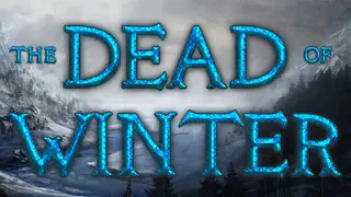 The Dead of Winter