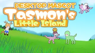 Desktop Mascot ~ Tasmon's Little Island