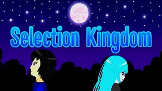 Selection Kingdom: Level 1 - Limited