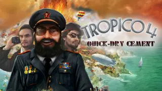 Tropico 4: Quick-dry Cement DLC