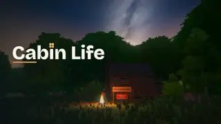 Cabin Life
