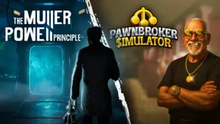 THE MULLER-POWELL PRINCIPLE x Pawnbroker Simulator