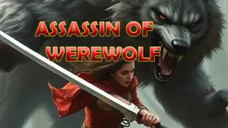 Assassin Of Werewolf